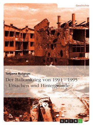 cover image of Der Balkankrieg von 1991--1995--Ursachen und Hintergründe